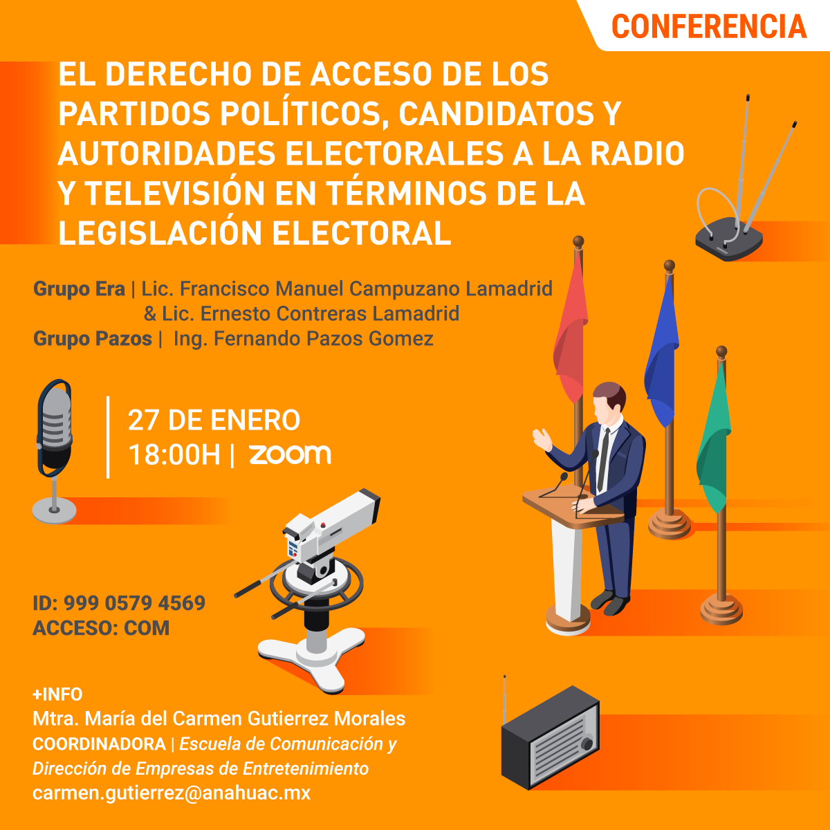 El Derecho de Acceso de los Partidos Políticos, Candidatos y Autoridades Electorales a la Radio y Televisión en Términos de la Legislación Electoral