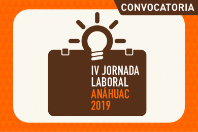 IV Jornada Laboral Anáhuac 2019: Empresas